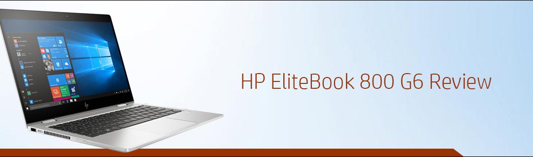 HP EliteBook 800 G6 Review