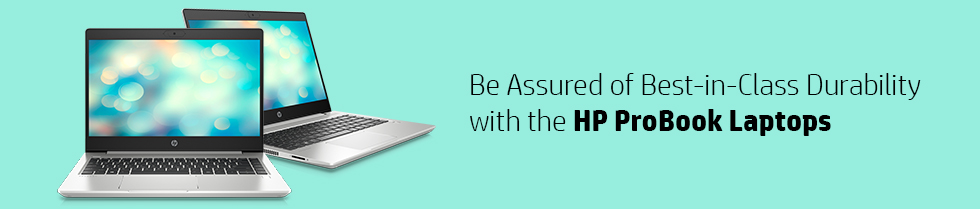 HP ProBook Features that Assure You of Best-in-Class Laptop Durability
